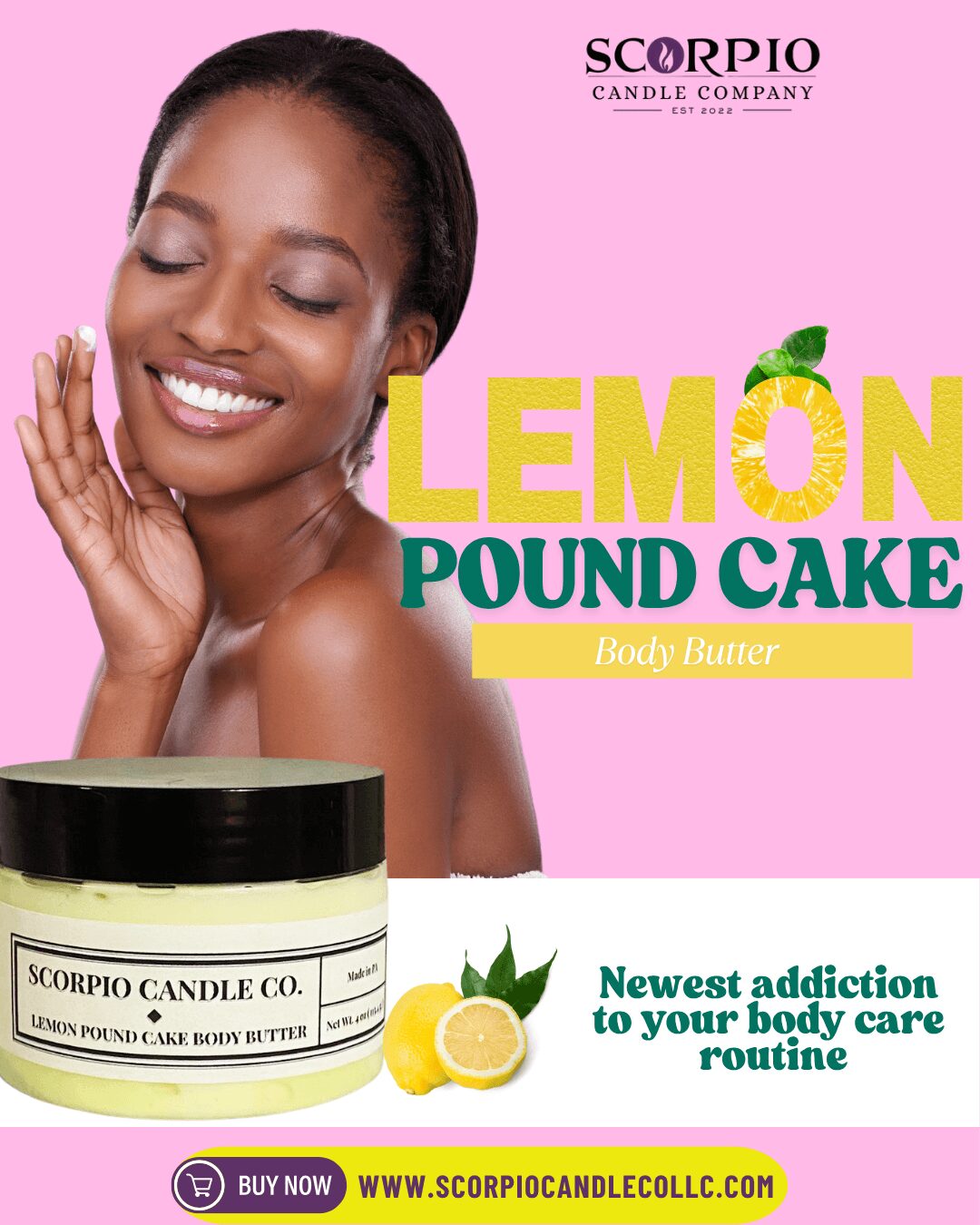 Smiling woman with closed eyes, touching her face, with lemon pound cake body butter jar and product info on pink background.